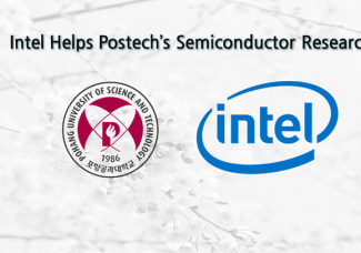 Intel Helps Postech’s Semiconductor Research!